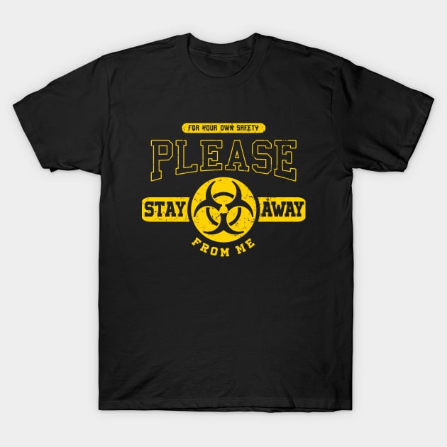 Please Stay Away T-Shirt by Mushita